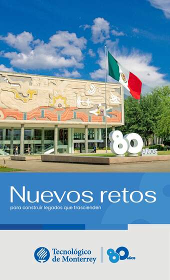 tecnológico de monterrey: 80 años
